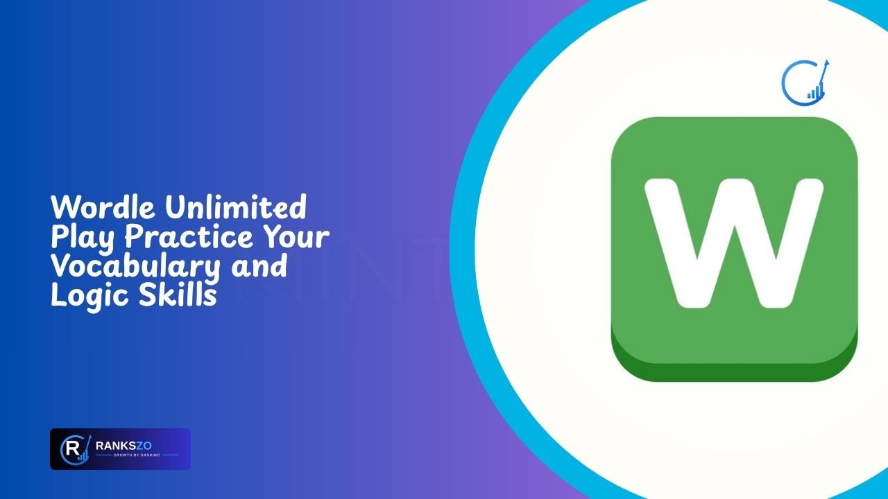 Wordle Unlimited Play Practice Your Vocabulary and Logic Skills